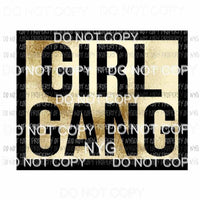 Girl Gang #1 Sublimation transfers Heat Transfer