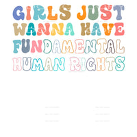 Girls Just Wanna Have Fundamental Human Rights #4129