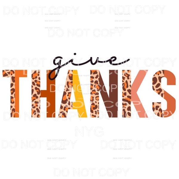 Give Thanks Half Leopard Fall Colors Sublimation transfers -