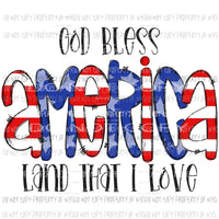 God Bless America Land That I Love Sublimation transfers Heat Transfer