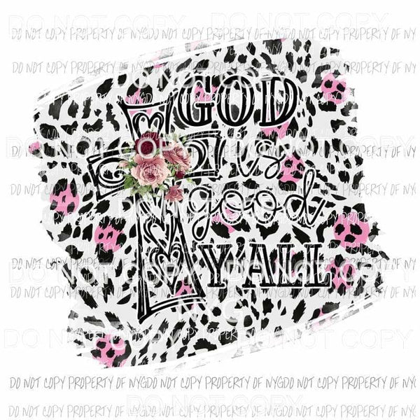 God Is Good Yall cross leopard Sublimation transfers Heat Transfer