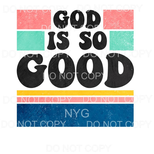 God Is So Good Retro Sublimation transfers - Heat Transfer