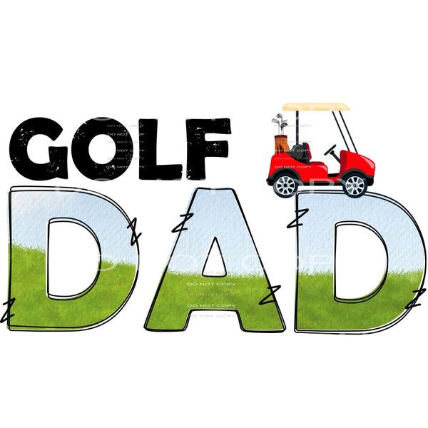 golf dad #7062 Sublimation transfers - Heat Transfer