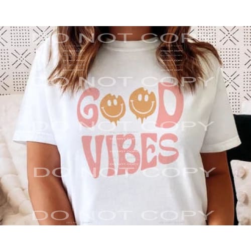 good vibes #5039 Sublimation transfers - Heat Transfer