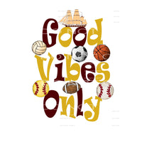 Good Vibes Only Sherman Tide # 12033 Sublimation transfers -