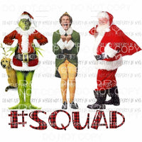 Grinch Elf Santa SQUAD Plaid Christmas Sublimation transfers Heat Transfer