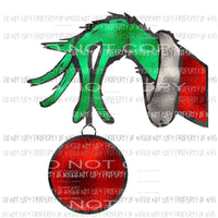 Grinch hand holding red ornament Sublimation transfers Heat Transfer