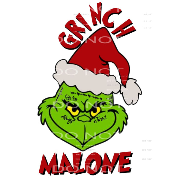 Grinch Malone # 2169 Sublimation transfers - Heat Transfer 