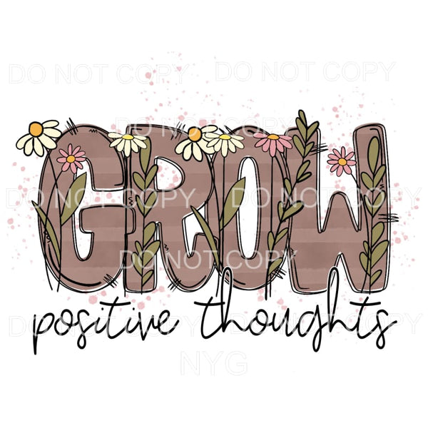 Grow Positive Thoughts Brown Stripes Flowers #1441 