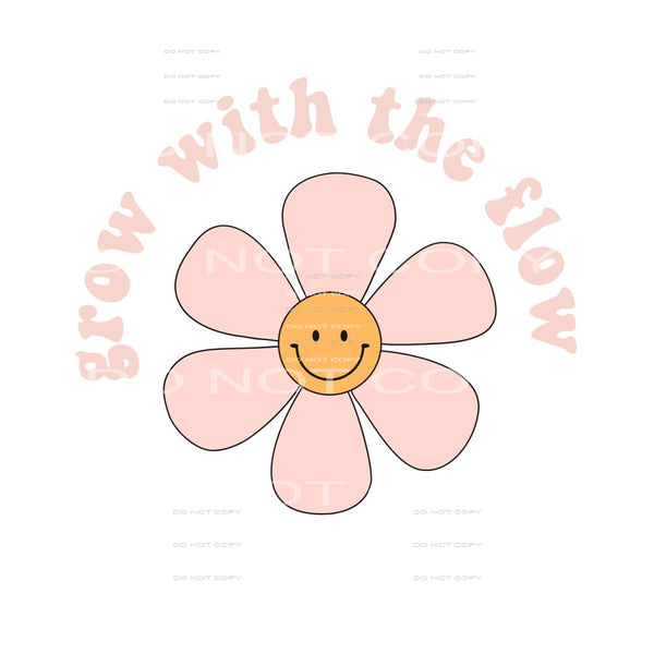 grow with the flow smile face flower # 12060 Sublimation 
