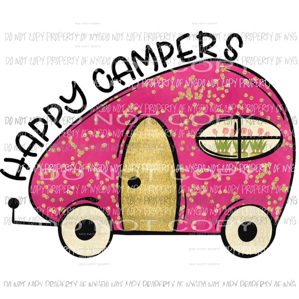 Happy Campers PINK Sublimation transfers Heat Transfer