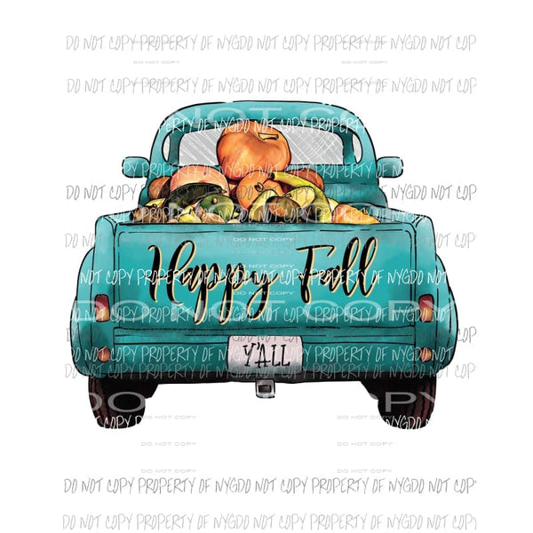 Happy Fall Yall Old Truck Halloween Sublimation transfers Heat Transfer