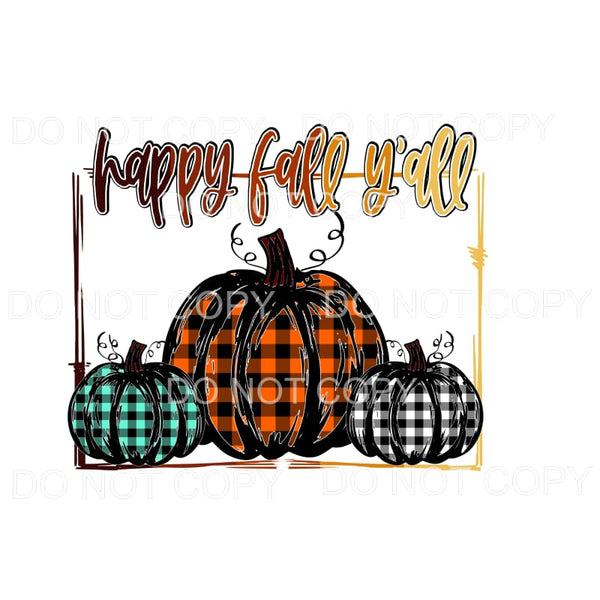 Happy fall yall pumpkins # 201 Sublimation transfers - Heat 