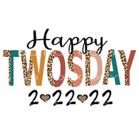 Happy Twosday # 7793 Sublimation transfers - Heat Transfer