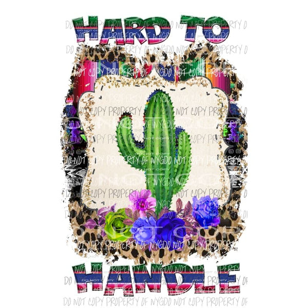 Hard to handle Serape cactus sublimation transfers Heat Transfer