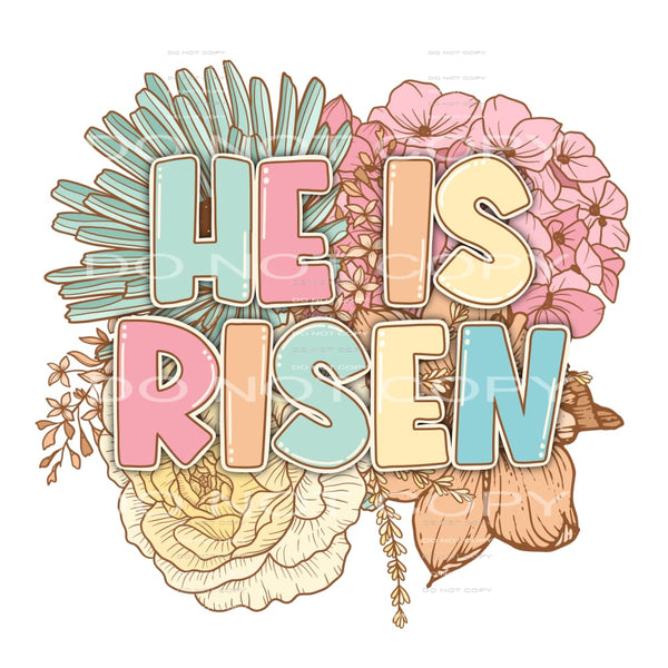 He Is Risen #4447 Sublimation transfers - Heat Transfer