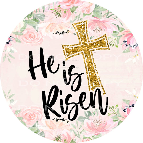 he is risen #4835 Sublimation transfers - Heat Transfer
