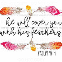 He Will Cover You With His Feathers Psalm 91:4 Sublimation transfers Heat Transfer