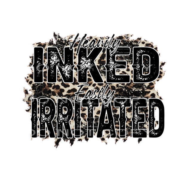 heavily inked and easily Irritated # 4703 Sublimation 