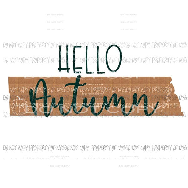 Hello Autumn season pumpkins Sublimation transfers Heat Transfer