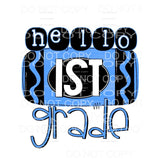 Hello Blue GRADES PRE K TO 5TH GRADE Sublimation transfers -