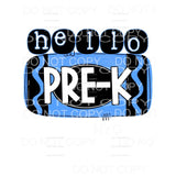 Hello Blue GRADES PRE K TO 5TH GRADE Sublimation transfers -