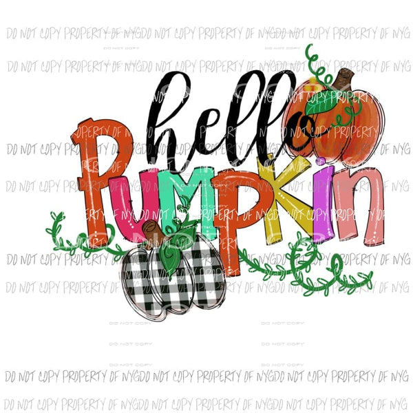 Hello Pumpkin # 3 fall Halloween Sublimation transfers Heat Transfer