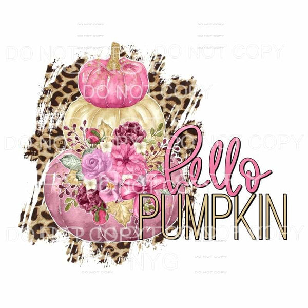 Hello Pumpkin Stacked Pumpkins Pink Flowers Leopard 