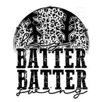 hey batter batter #4598 Sublimation transfers - Heat 