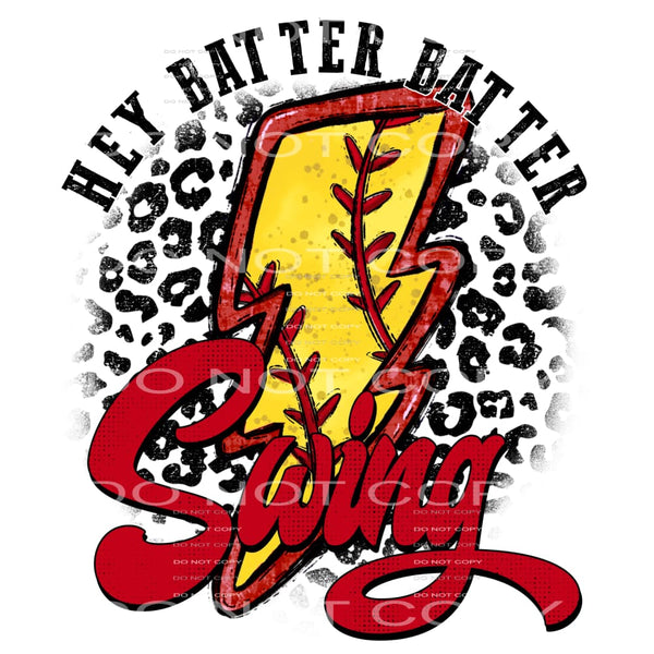 Hey batter batter swing softball # 1231 Sublimation