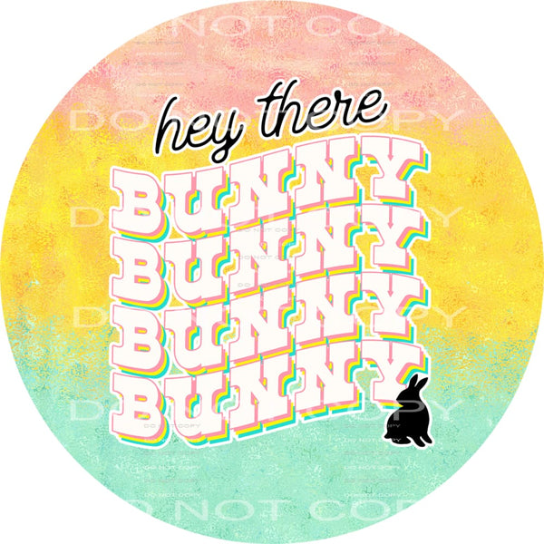 hey there bunny #4842 Sublimation transfers - Heat Transfer