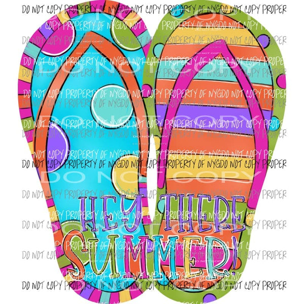Hey There Summer Flip Flops Sublimation transfers Heat Transfer