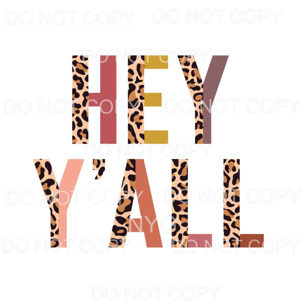 Hey Y’all Half Leopard Neutral Sublimation transfers - Heat 