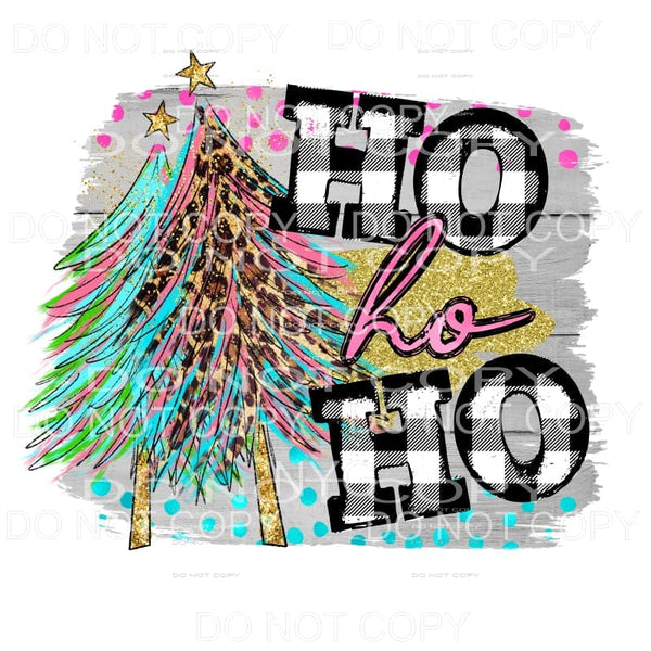 Ho Ho Ho Black Plaid Pink Teal Leopard Trees Sublimation 