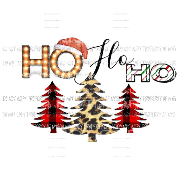 Ho ho ho christmas trees sublimation transfers Heat Transfer