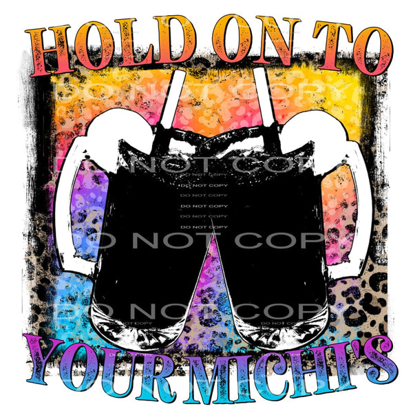 hold on to your michi’s #6202 Sublimation transfers - Heat 