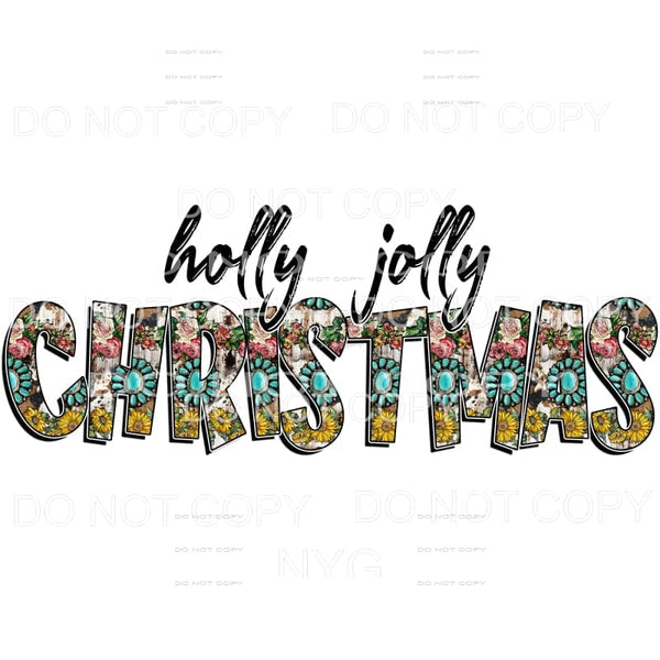 Holly Jolly Christmas Floral Sunflowers Turquoise Letters 