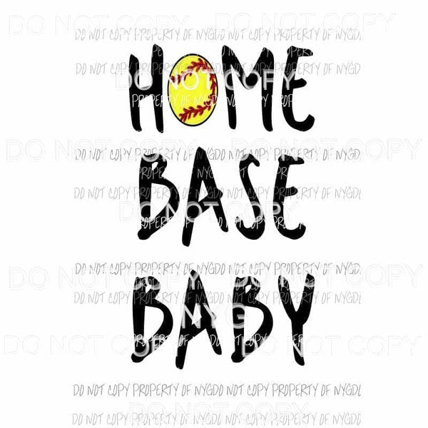 Home Base Baby Softball Sublimation transfers Heat Transfer