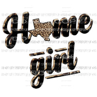 Home Girl Texas Sublimation transfers Heat Transfer