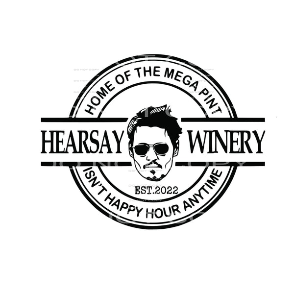 home of the mega pint hearsay winery #6669 Sublimation 