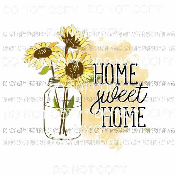 Home Sweet Home jar sunflowers Sublimation transfers Heat Transfer