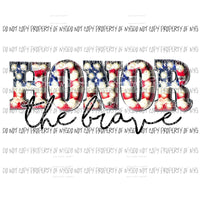 Honor The Brave Sublimation transfers Heat Transfer