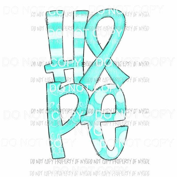 HOPE teal awareness ribbon Sublimation transfers Heat Transfer