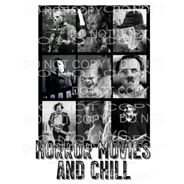 Horror Movies And Chill Sublimation transfers - Heat 