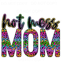 Hot Mess Mom Rainbow Leopard #1275 Sublimation transfers - 