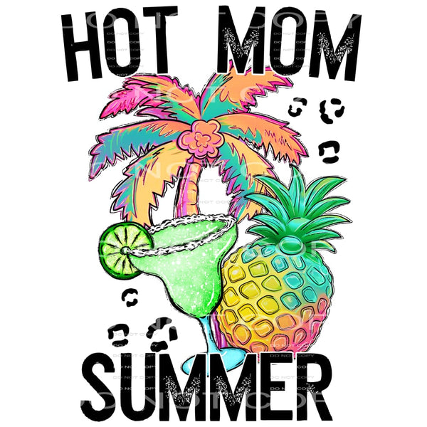 Hot Mom Summer #4200 Sublimation transfers - Heat Transfer