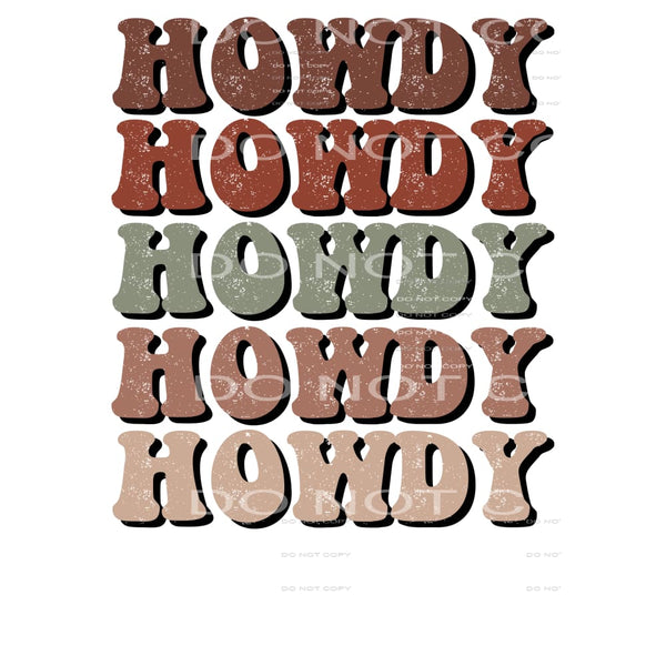 Howdy Howdy Howdy # 7124 Sublimation transfers - Heat 