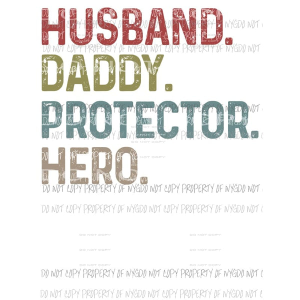Husband Daddy Sublimation transfers Heat Transfer