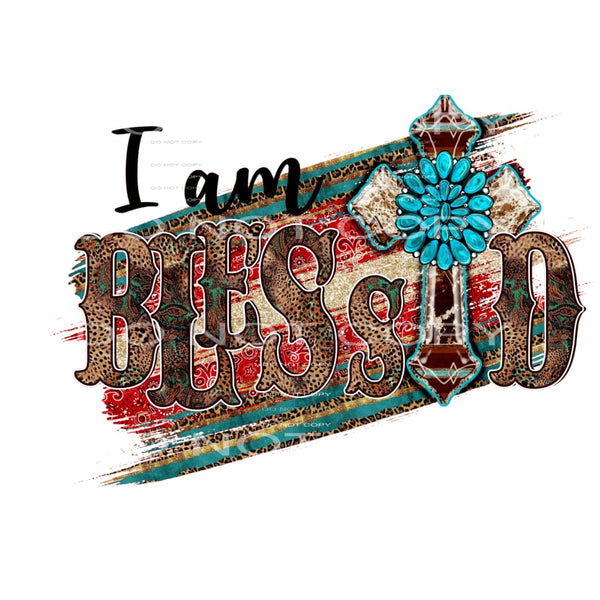 I am blessed #6065 Sublimation transfers - Heat Transfer