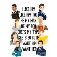 I Like Him Like Him Too Bridgerton Sublimation transfers - 